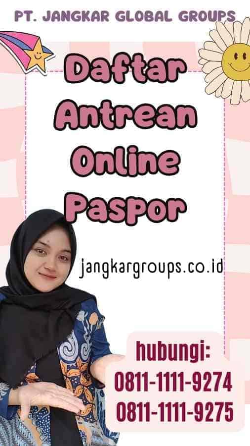 Daftar Antrean Online Paspor