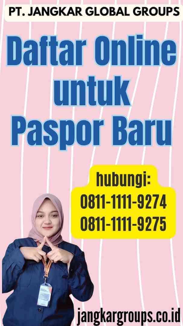 Daftar Online untuk Paspor Baru