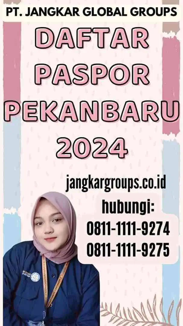 Daftar Paspor Pekanbaru 2024