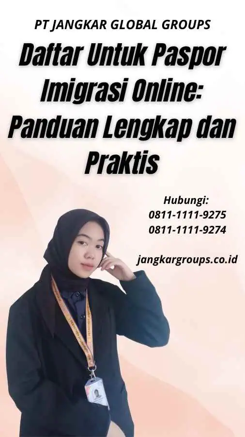 Daftar Untuk Paspor Imigrasi Online Panduan Lengkap dan Praktis