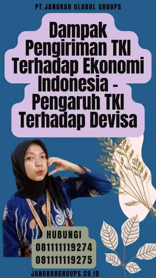 Dampak Pengiriman TKI Terhadap Ekonomi Indonesia - Pengaruh TKI Terhadap Devisa