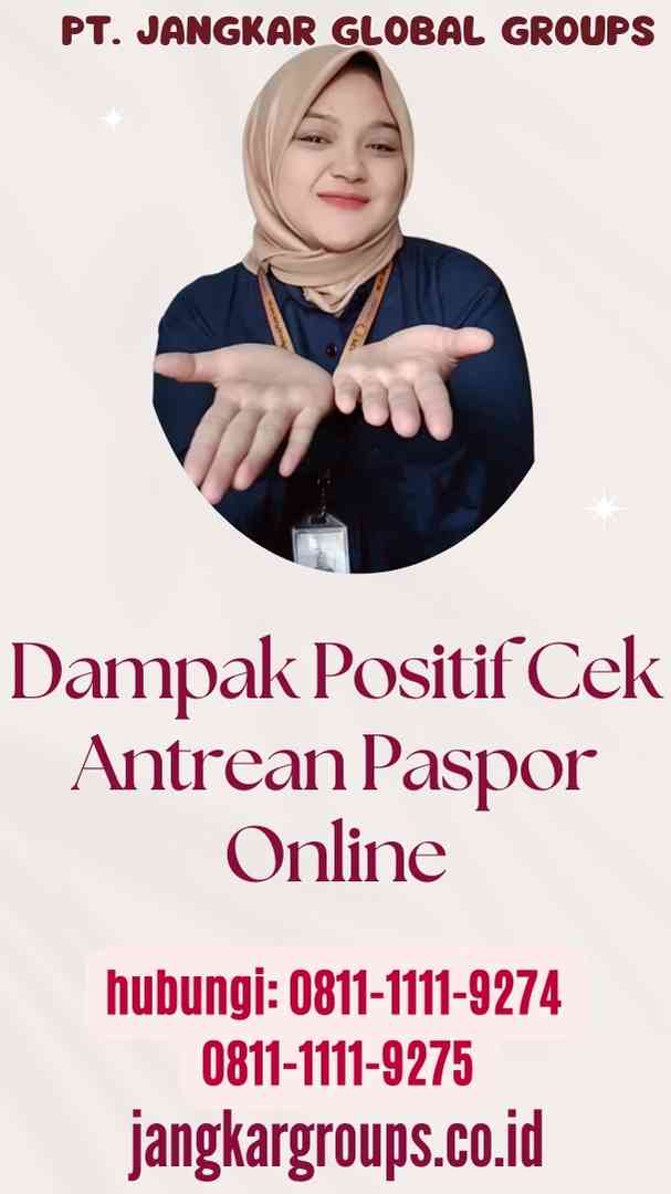 Dampak Positif Cek Antrean Paspor Online