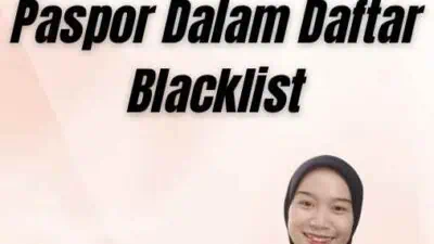 Dampak Sosial Ekonomi Pemilik Paspor Dalam Daftar Blacklist