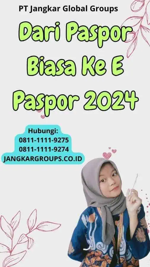 Dari Paspor Biasa Ke E Paspor 2024