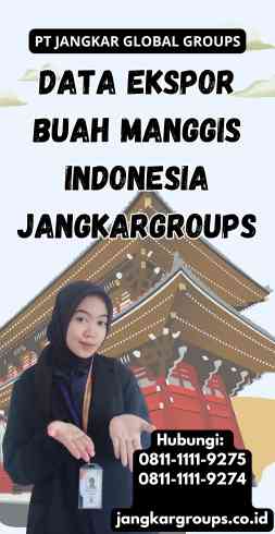 Data Ekspor Buah Manggis Indonesia Jangkargroups