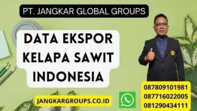 Data Ekspor Kelapa Sawit Indonesia