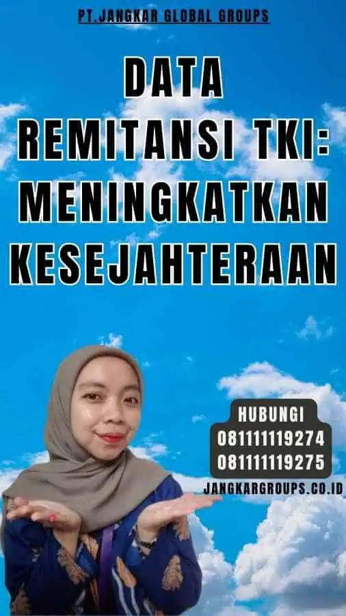 Data Remitansi TKI Meningkatkan Kesejahteraan