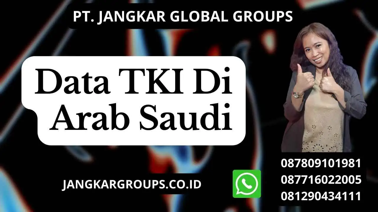 Data TKI Di Arab Saudi