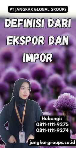 Definisi Dari Ekspor Dan Impor