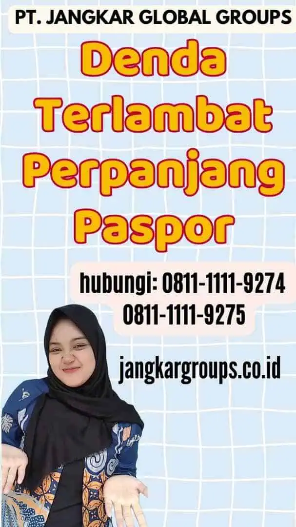 Denda Terlambat Perpanjang Paspor