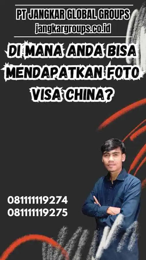 Di Mana Anda Bisa Mendapatkan Foto Visa China?