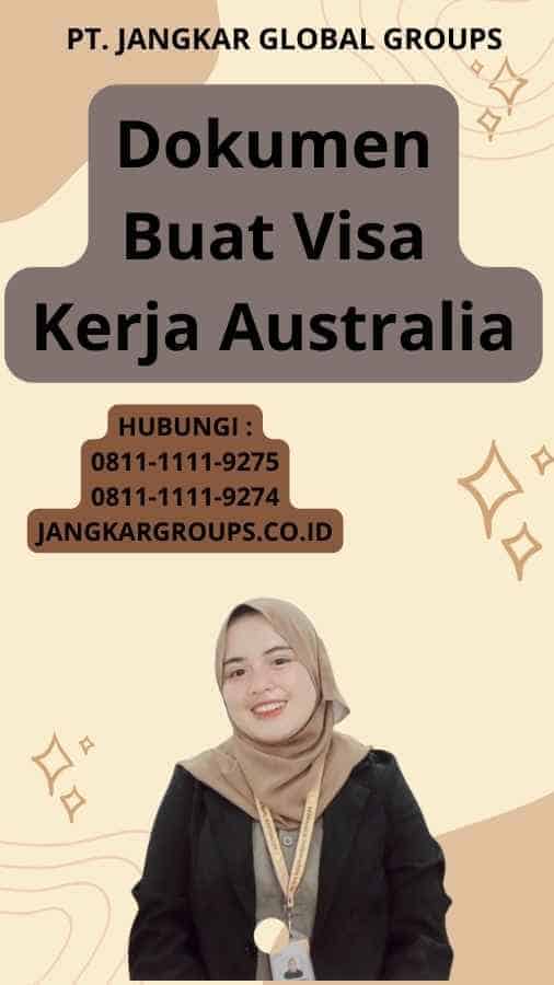 Dokumen Buat Visa Kerja Australia