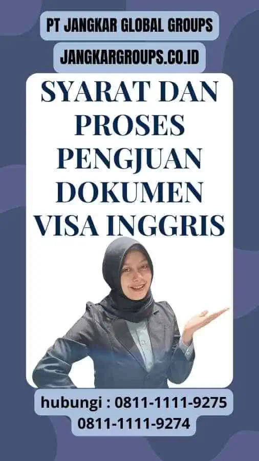 Dokumen Visa Inggris: Persyaratan dan Proses Pengajuan