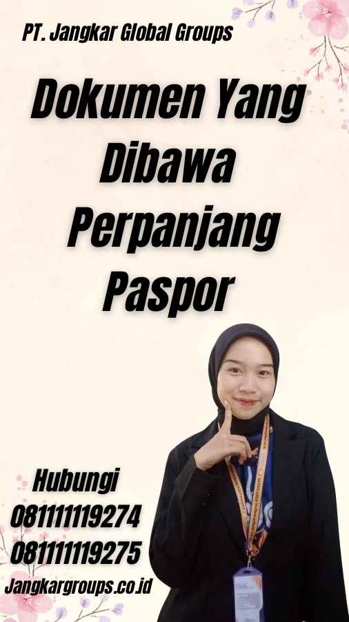 Dokumen Yang Dibawa Perpanjang Paspor