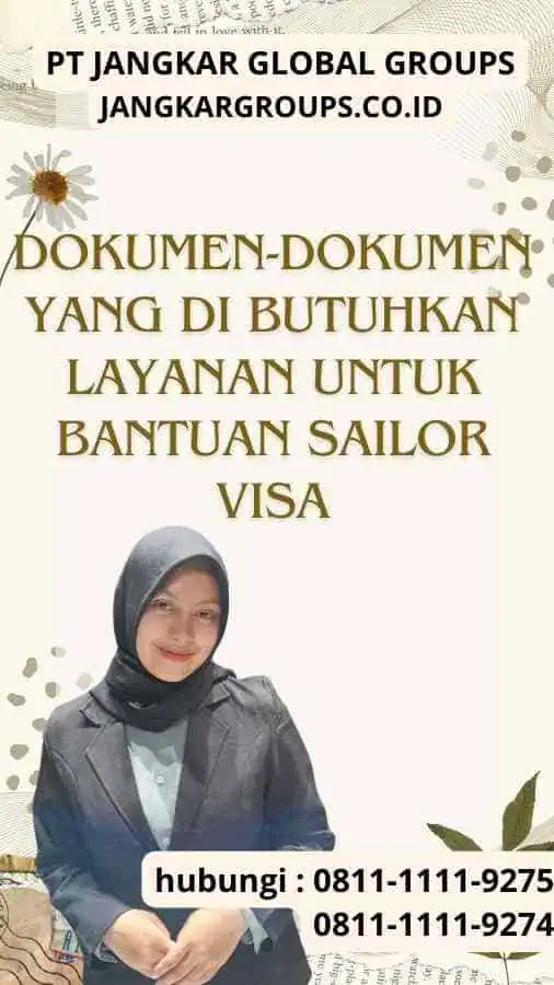 Dokumen-dokumen yang Di butuhkan Layanan untuk Bantuan Sailor Visa