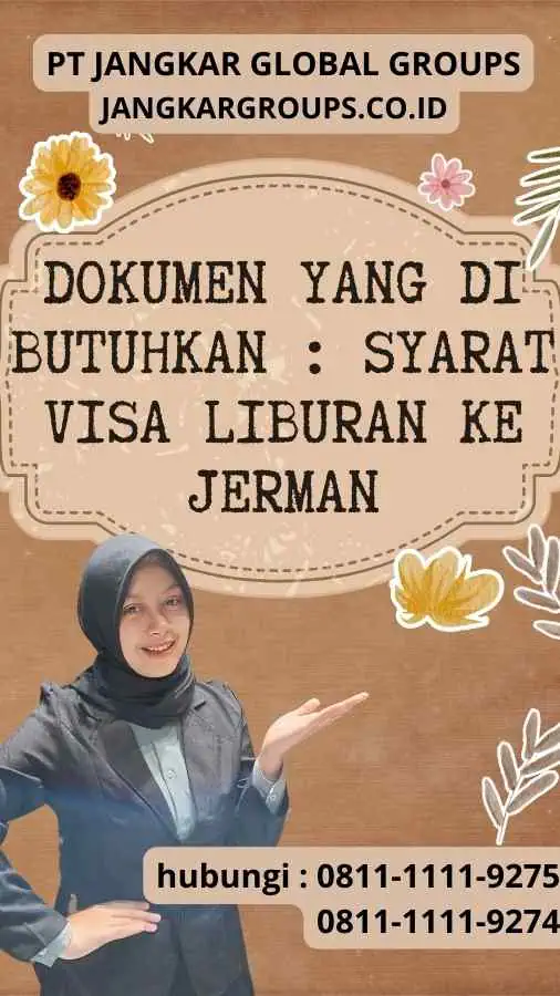 Dokumen yang Di butuhkan : Syarat Visa Liburan Ke Jerman