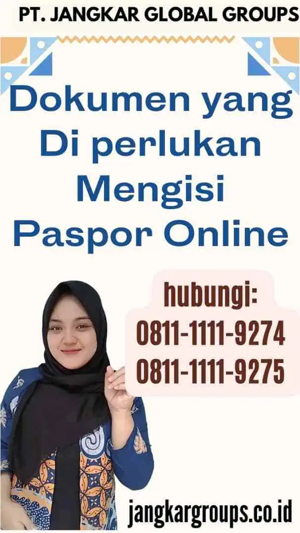 Dokumen yang Di perlukan Mengisi Paspor Online