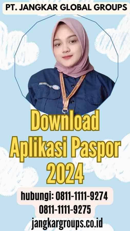 Download Aplikasi Paspor 2024