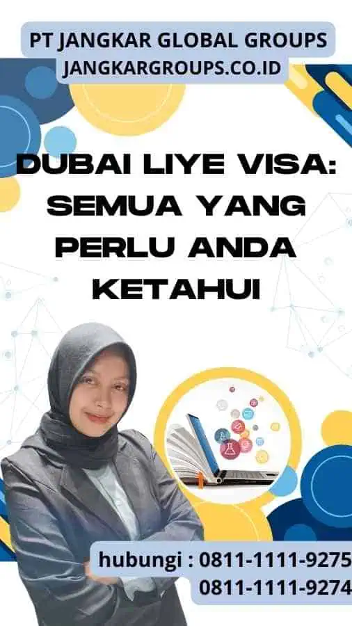 Dubai Liye Visa: Semua yang Perlu Anda Ketahui