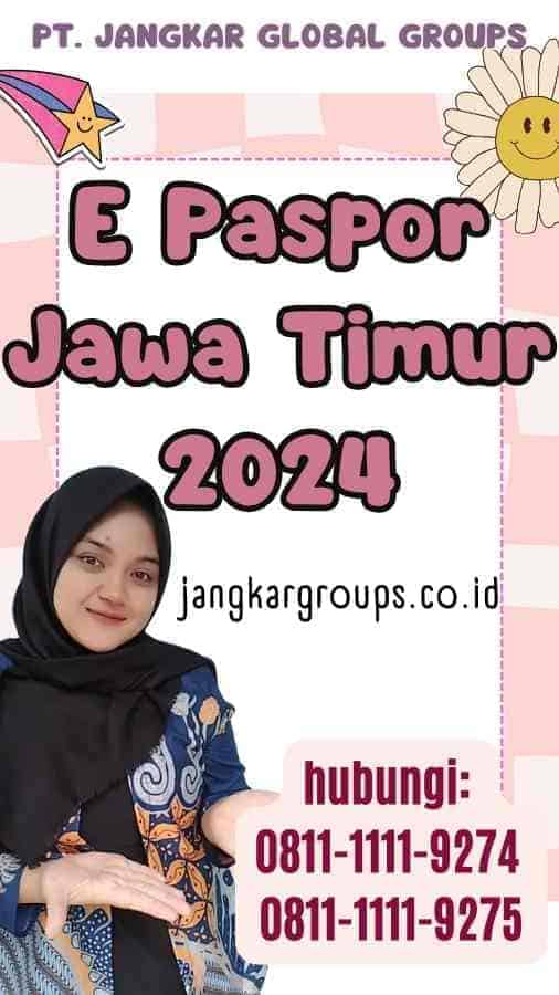 E Paspor Jawa Timur 2024