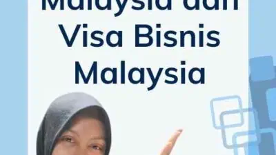 Eksplorasi Pasar Di Malaysia dan Visa Bisnis Malaysia