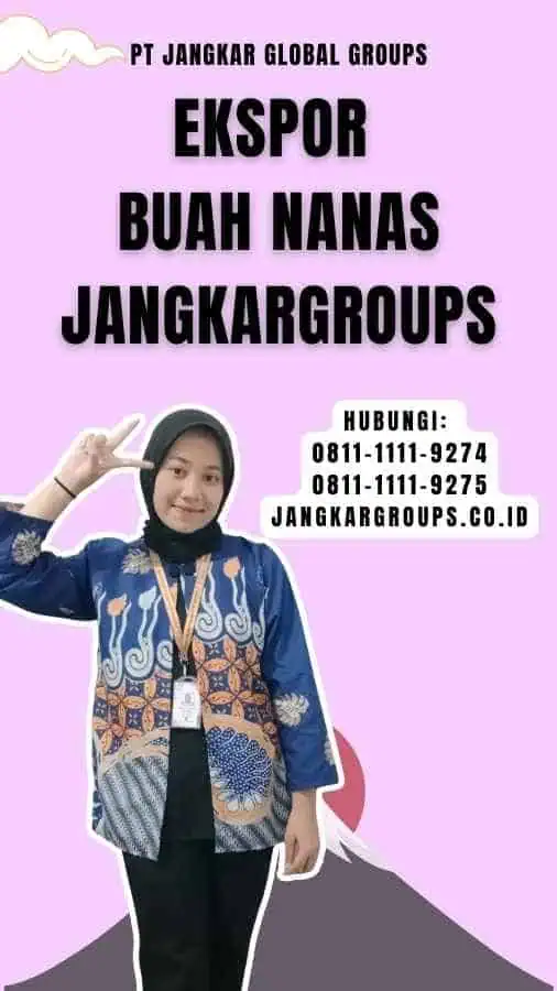 Ekspor Buah Nanas Jangkargroups