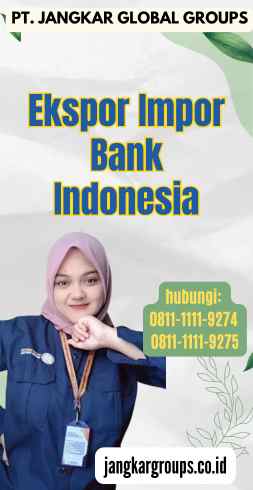 Ekspor Impor Bank Indonesia