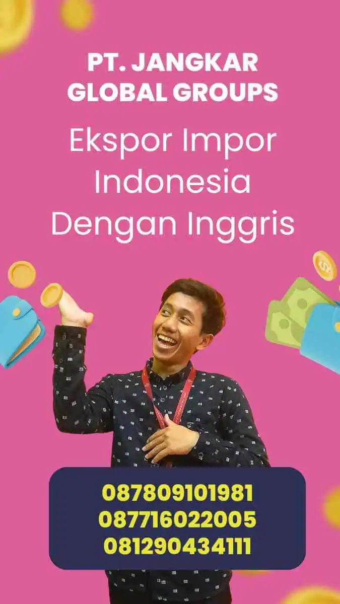 Ekspor Impor Indonesia Dengan Inggris