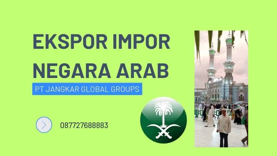 Ekspor Impor Negara Arab