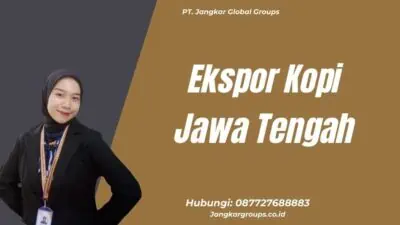 Ekspor Kopi Jawa Tengah