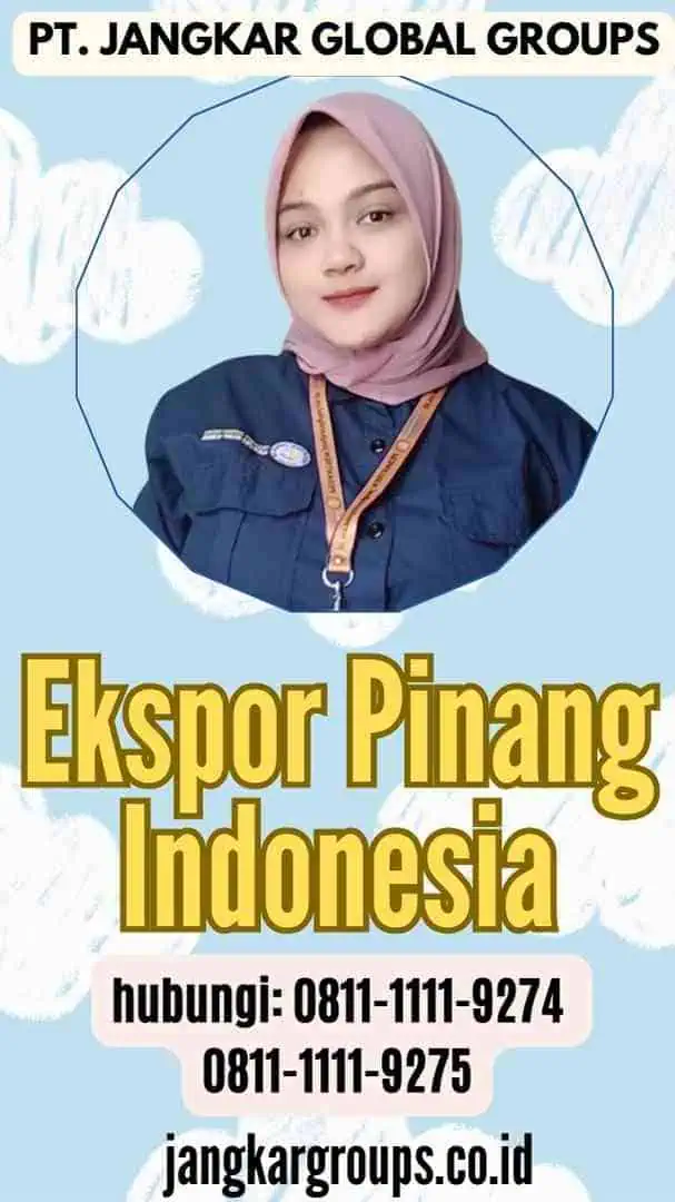 Ekspor Pinang Indonesia