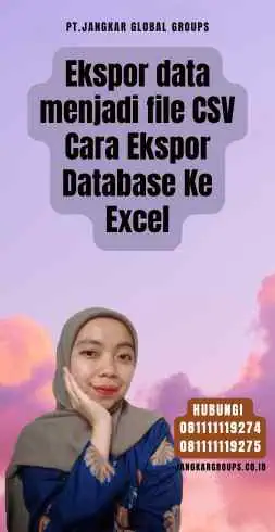 Ekspor data menjadi file CSV Cara Ekspor Database Ke Excel