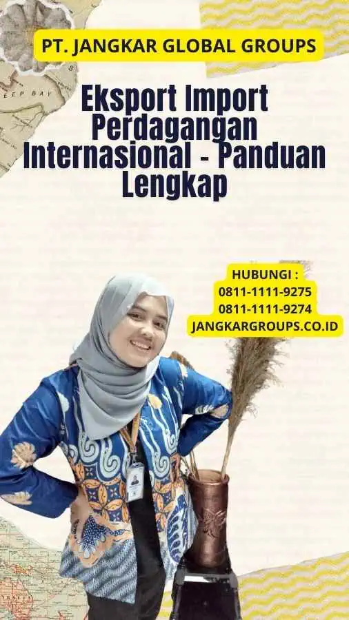 Eksport Import Perdagangan Internasional - Panduan Lengkap