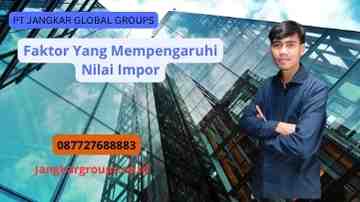 Faktor Yang Mempengaruhi Nilai Impor
