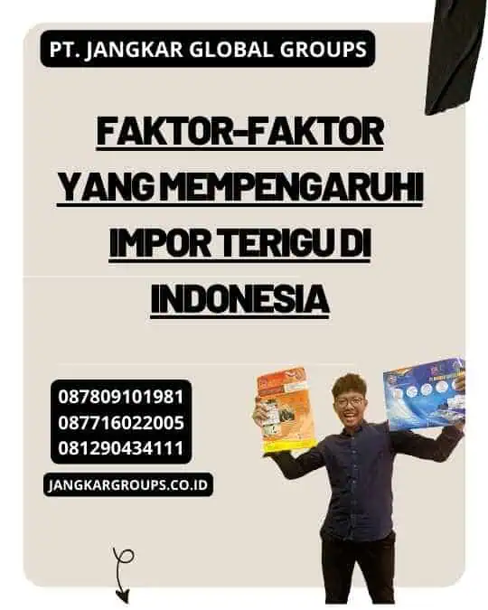 Faktor-faktor yang Mempengaruhi Impor Terigu di Indonesia