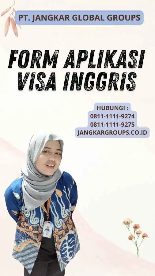 Form Aplikasi Visa Inggris