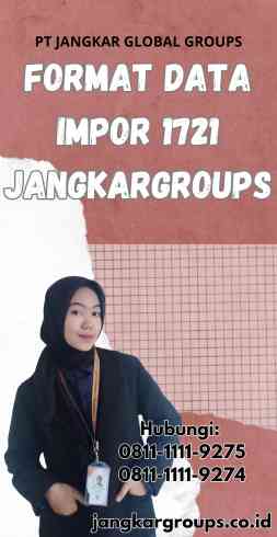 Format Data Impor 1721 Jangkargroups