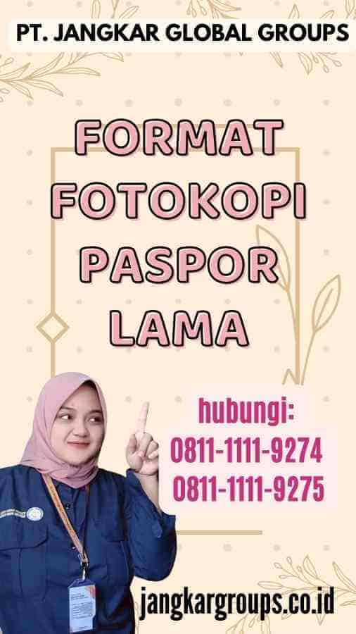 Format Fotokopi Paspor Lama