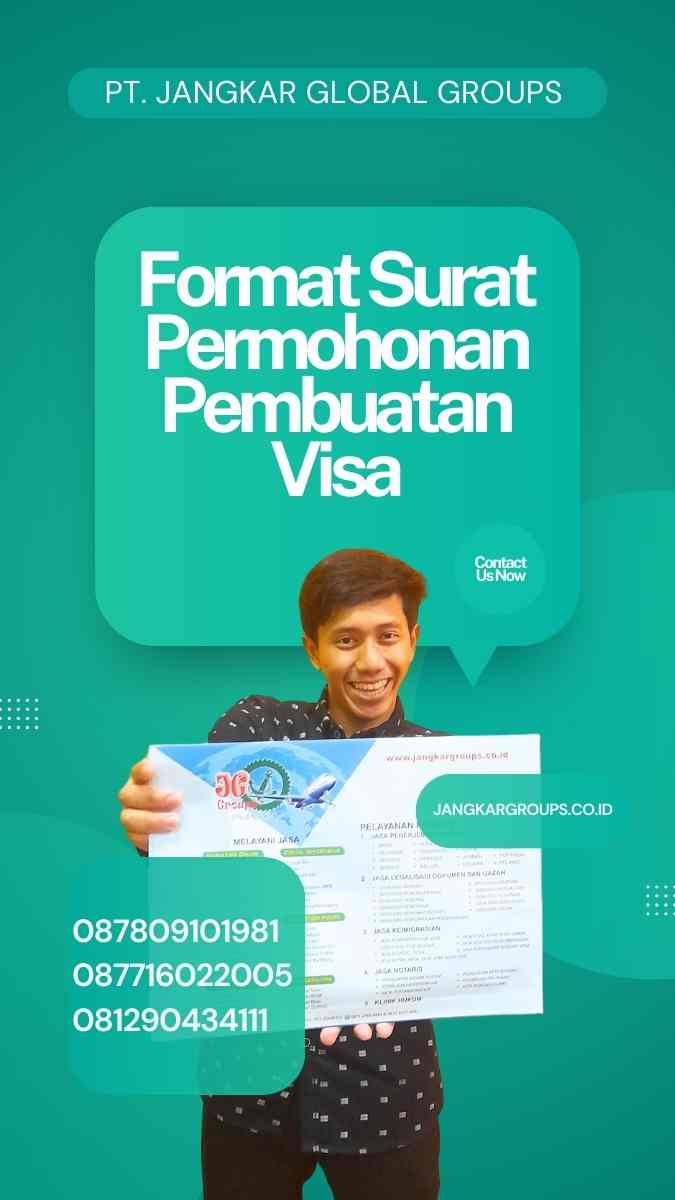 Contoh Surat Permohonan Pembuatan Visa Dalam Bahasa Inggris