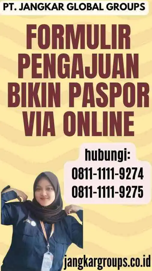 Formulir Pengajuan Bikin Paspor Via Online