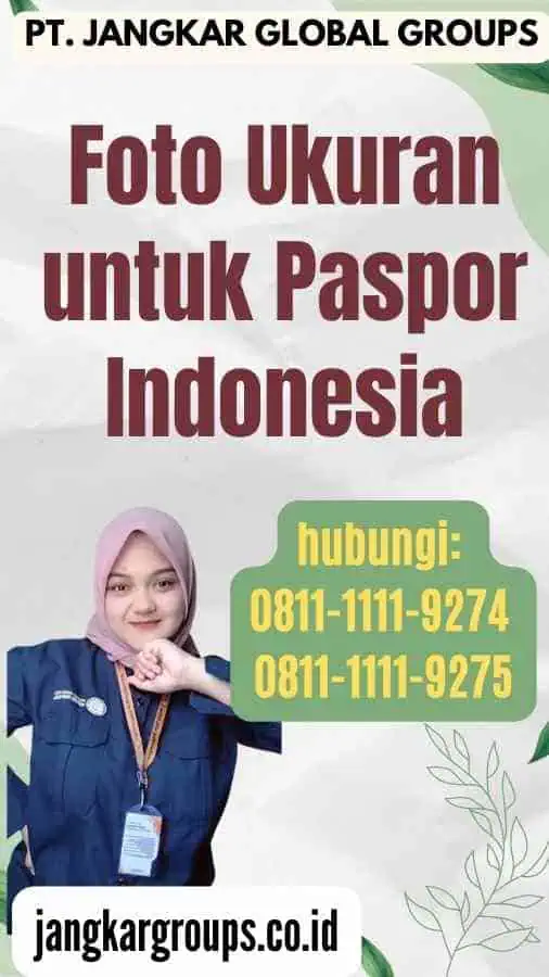 Foto Ukuran untuk Paspor Indonesia