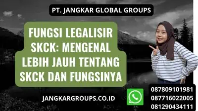 Fungsi Legalisir SKCK: Mengenal Lebih Jauh Tentang SKCK dan Fungsinya