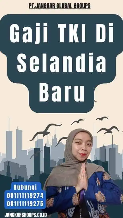 Gaji TKI Di Selandia Baru