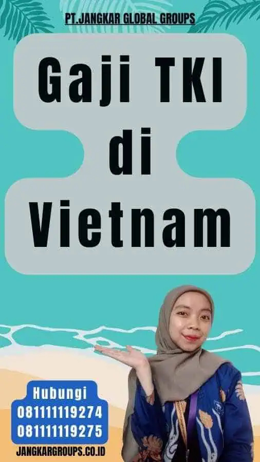 Gaji TKI di Vietnam