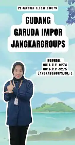 Gudang Garuda Impor Jangkargroups