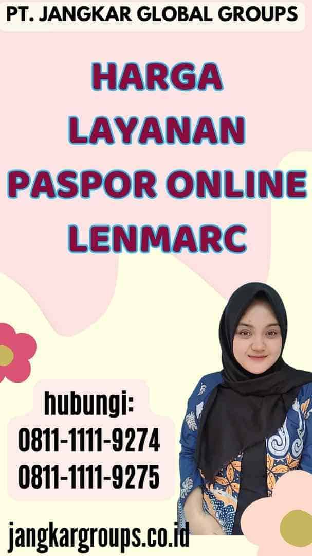 Harga Layanan Paspor Online Lenmarc