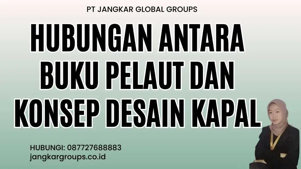 Hubungan Antara Buku Pelaut dan Konsep Desain Kapal