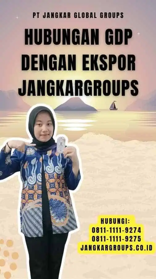 Hubungan GDP dengan Ekspor Jangkargroups