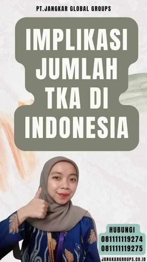 Implikasi Jumlah TKA di Indonesia