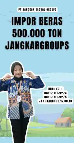 Impor Beras 500.000 Ton Jangkargroups